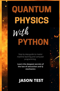 Quantum Physics with Python