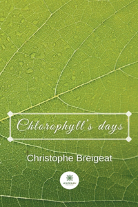 Chlorophyll's days