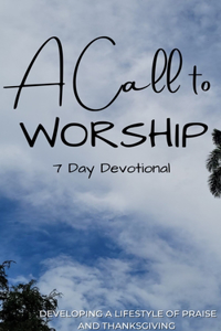 Call to Worship Devotional