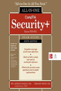 Comptia Security+ All-In-One Exam Guide, Sixth Edition (Exam Sy0-601)