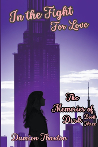 In the Fight for Love