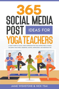 365 Social Media Post Ideas For Yoga Teachers