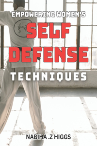 Empowering Women's Self-Defense Techniques