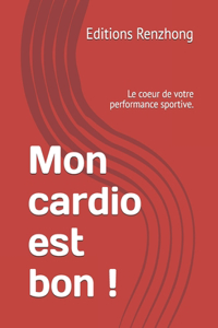 Mon cardio est bon !