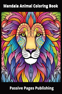 Mandala Animal Coloring Book - 60 Animals Coloring Pages for Adults