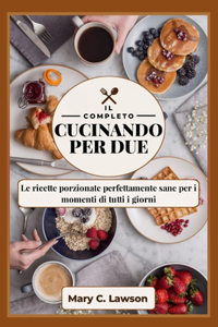 La Cucina Completa per due