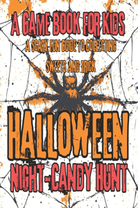Halloween Night-Candy Hunt