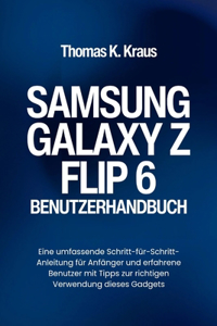 Samsung Galaxy Z Flip 6 Benutzerhandbuch