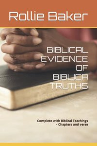 Biblical Evidence of Biblica Truths