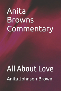 Anita Browns Commentary
