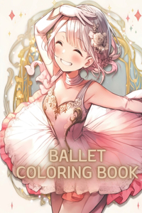 Ballet Coloring Book