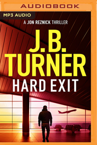 Hard Exit