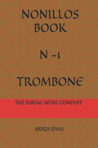 Nonillos Book N -1 Trombone