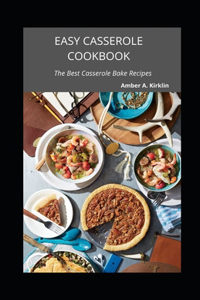Easy Casserole Cookbook