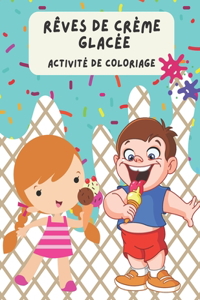 Rêves de Crème Glacée, livre de coloriage