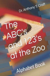 ABC's and 123's at the Zoo