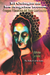 El Colegio de los Ángeles Rotos.