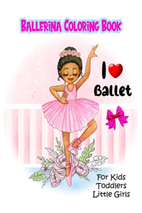 Ballerina Coloring Book For Kids Toddlers Little Girls