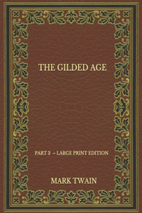 The Gilded Age