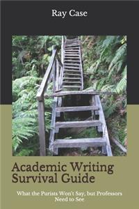 Academic Writing Survival Guide