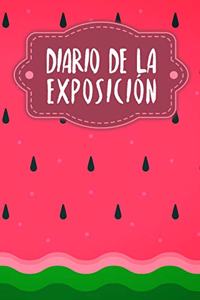 Diario de la exposición
