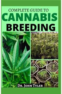 Complete Guide to Cannabis Breeding