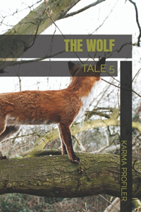 TALE The wolf
