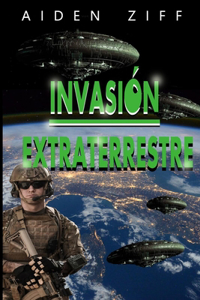 Invasión Extraterrestre