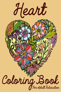 Heart Coloring Book For Adult Relaxation