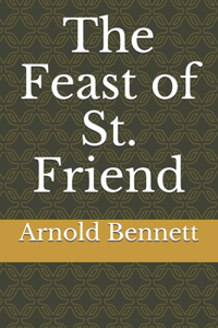 The Feast of St. Friend