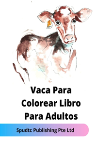 Vaca Para Colorear Libro Para Adultos