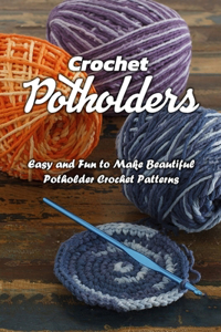 Crochet Potholders