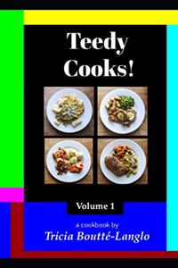 Teedy Cooks! Vol. 1
