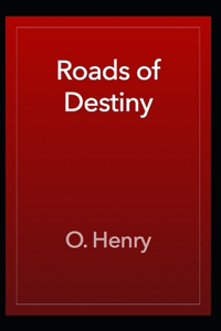 Roads of Destiny