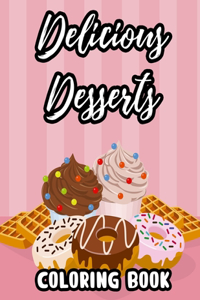 Delicious Desserts Coloring Book