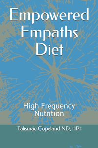 Empowered Empaths Diet