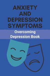 Anxiety And Depression Symptoms
