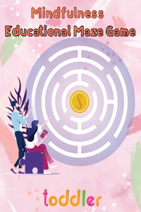 Mindfulness Educational Maze Game Toddler