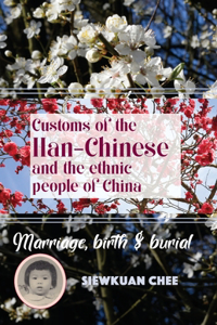 Customs of the Han-Chinese and the ethnic people of China