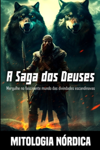 Mitologia nórdica - A Saga dos Deuses