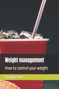 Weight management