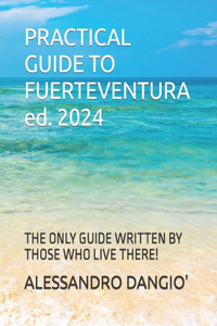 PRACTICAL GUIDE TO FUERTEVENTURA ed. 2024