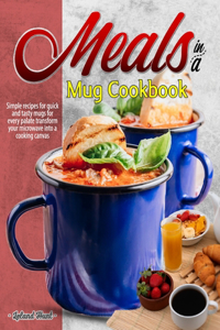 Meals in a Mug Cookbook
