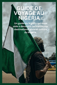 Guide de Voyage Au Nigéria