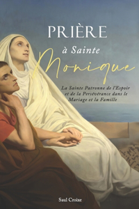 Prière à Sainte Monique