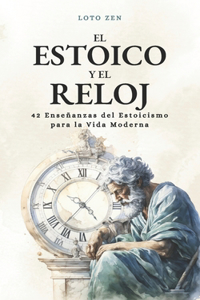 estoico y el reloj