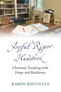 Joyful Rigor Handbook