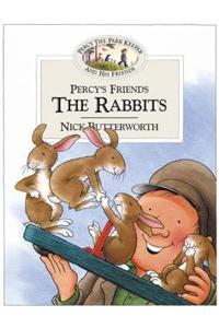 Percy’s Friends the Rabbits