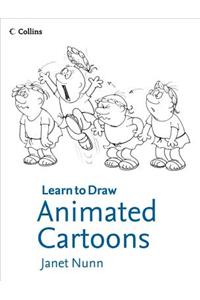 Collins Learn to Draw Animated Cartoons