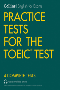 Collins English for the Toeic Test - Practice Tests for the Toeic Test